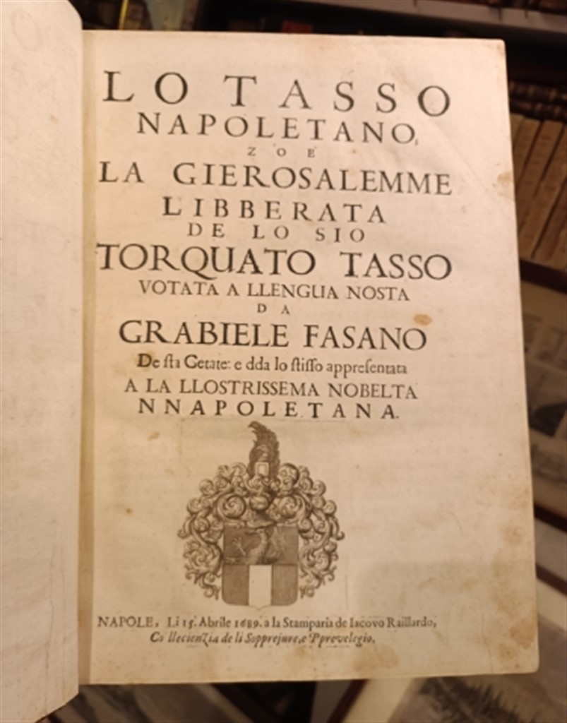 La Gerusalemme liberata di Torquato Tasso tradotta da Gabriele Fasano