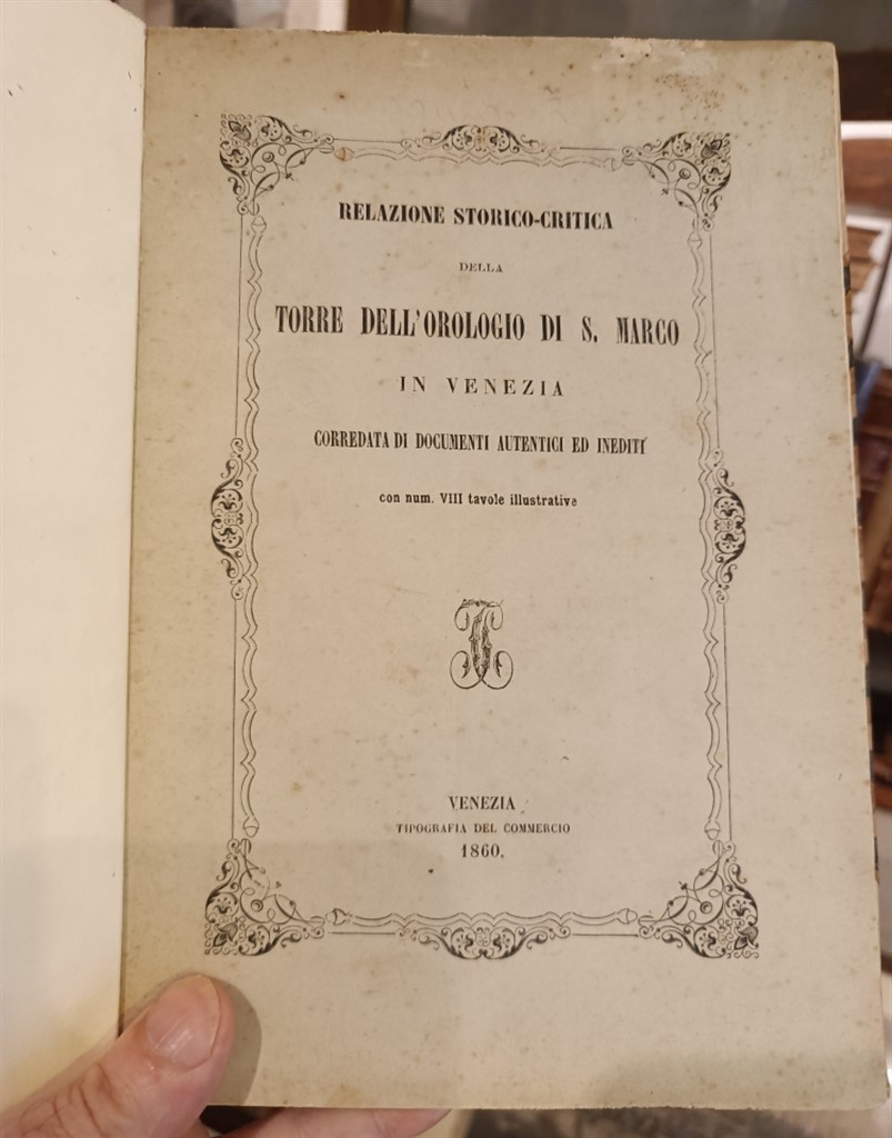 Nicolò Erizzo Relazione storica Torre orologio di San Marco 1860