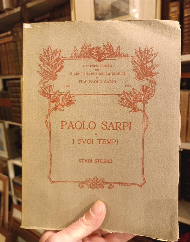 Paolo Sarpi e i suoi tempi. 1923