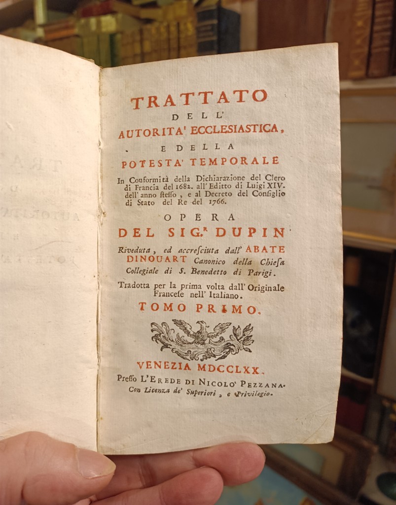 Louis Ellies Dupin: Trattato dell'autorità ecclesiastica e della potestà temporale 1770